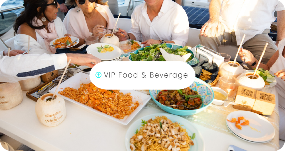 VIP Food & Beverages aboard a Best Cabo Yachts private luxury yacht charter